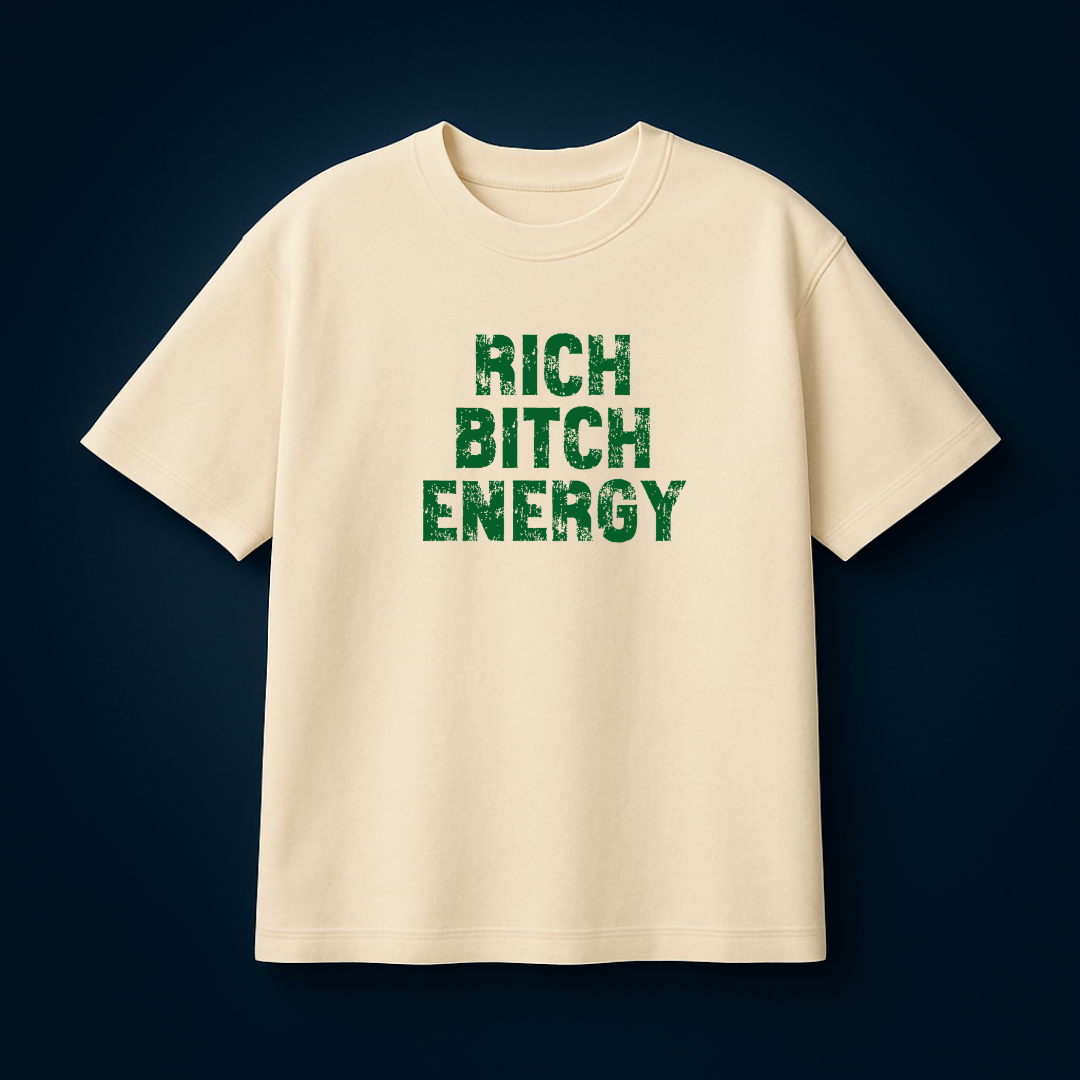 Rich Bitch Energy – Luxe Beige Power Statement - Oversized Tee